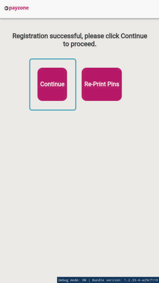 Payzone Plus device displaying selected Continue button on registration screen